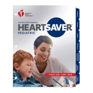Heartsaver Pediatric First Aid/CPR/AED