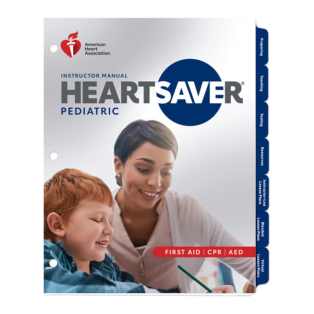 Heartsaver Pediatric First Aid/CPR/AED